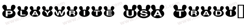 Playwrite USA Tradi字体转换